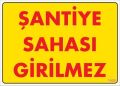 Şantiye Sahası Uyarı Levhası 25x35 KOD:1405