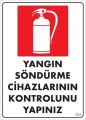 Yangın Söndürme Tüpü Uyarı Levhası 25x35 KOD:860