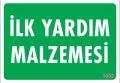 İlk Yardım Malzemesi Uyarı Levhası 17,5x25 KOD:1002