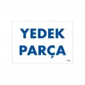 Yedek Parça Uyarı Levhası 17,5x25 KOD:1788