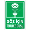 Göz İçin Tehlike Duşu Uyarı Levhası 17,5x25 KOD:1021