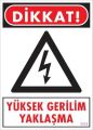 Yüksek Gerilim Uyarı Levhası 25x35 KOD:1111