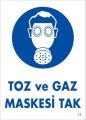 Toz ve Gaz Maskesi Uyarı Levhası 25x35 KOD:18