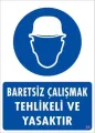 Baret Giy Uyarı Levhası 25x35 KOD:24
