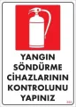 Yangın Söndürme Tüpü Uyarı Levhası 25x35 KOD:860